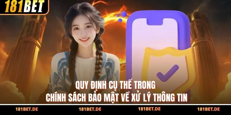 Quy định cụ thể trong chính sách bảo mật về xử lý thông tin