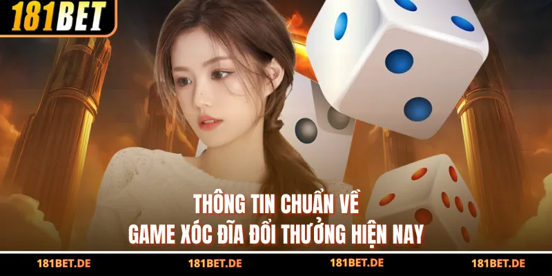 Thông tin chuẩn về game xóc đĩa đổi thưởng hiện nay